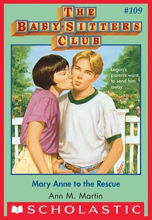 Cover Art for 9780545793193, The Baby-Sitters Club #109: Mary Anne to the Rescue by Ann M. Martin