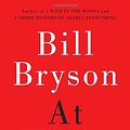 Cover Art for 9780767919388, At Home by Bill Bryson