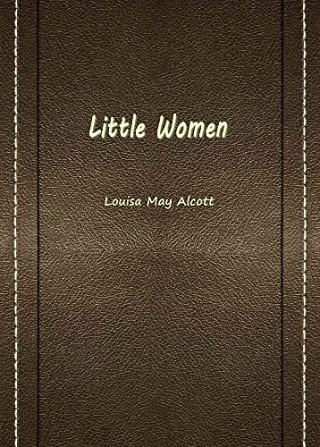 Cover Art for B07K9YF6ZY, Little Women by Louisa May Alcott