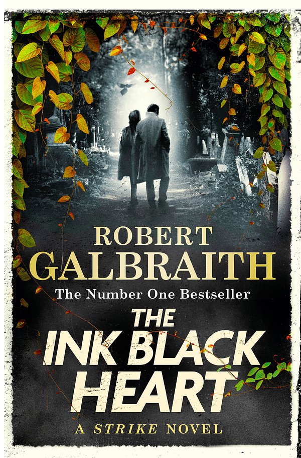 Cover Art for 9780751584189, The Ink Black Heart by Robert Galbraith