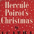 Cover Art for 9780007234509, Hercule Poirot's Christmas by Agatha Christie