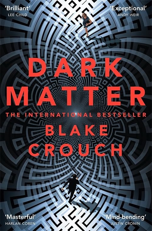 Cover Art for 9781447297567, Dark Matter by Blake Crouch