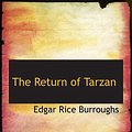 Cover Art for 9780554131863, The Return of Tarzan by Rice Burroughs Edgar