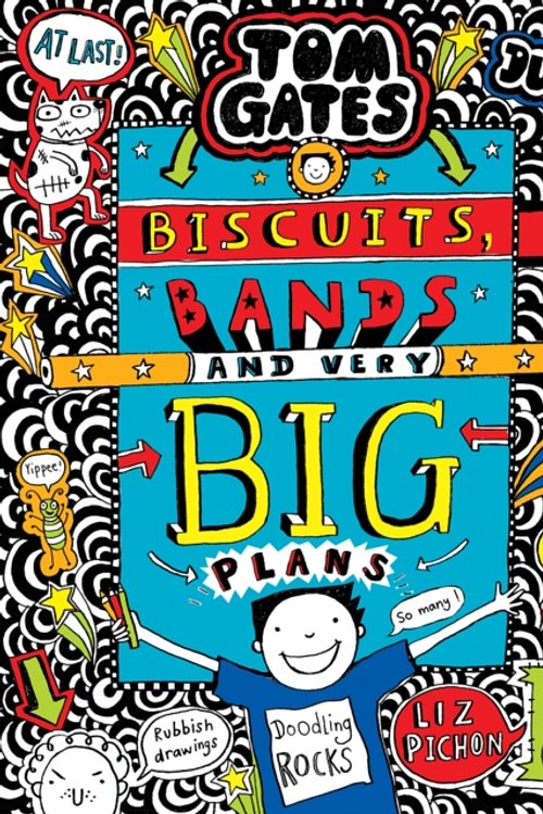 Cover Art for 9781407179858, Tom GatesBiscuits, Bands and Very Big Plans by Liz Pichon
