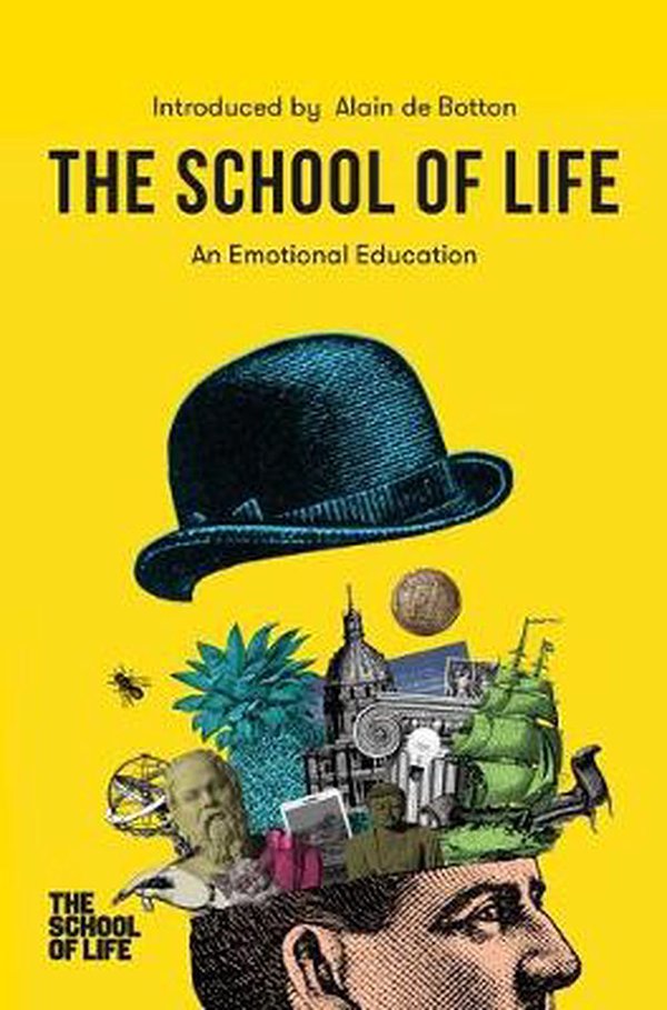 Cover Art for 9781912891450, The School of Life: An Emotional Education by The School of Life