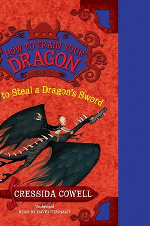 Cover Art for 9781478900061, How to Steal a Dragon S Sword by Cressida Cowell