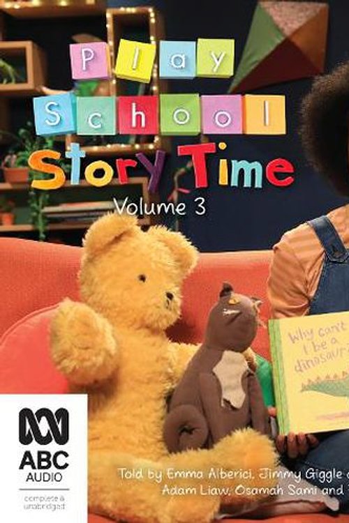 Cover Art for 9781489487605, Play School Story Time: Volume 3 by ABC Audio