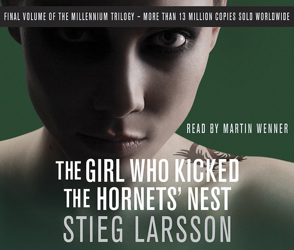 Cover Art for 9781906694401, The Girl Who Kicked the Hornets' Nest by Stieg Larsson