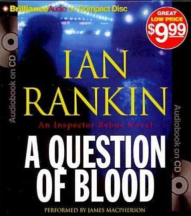 Cover Art for 9781441867001, A Question of Blood by Ian Rankin