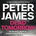 Cover Art for 9781743035054, Dead Tomorrow by Peter James