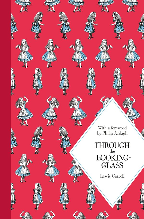 Cover Art for 9781447273097, Through the Looking-Glass: Macmillan Classics Edition by Lewis Carroll