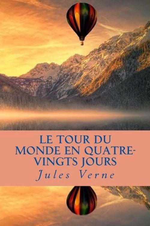 Cover Art for 9781546645917, Le Tour du monde en quatre vingts jours by Jules Verne