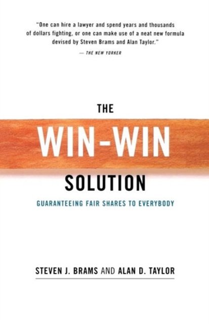 Cover Art for 9780393320817, The Win-Win Solution: Guaranteeing Fair Shares to Everybody by Brams, Steven J., Taylor, Alan D.