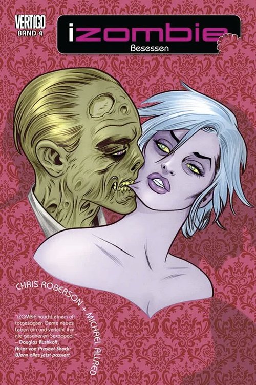 Cover Art for 9783741601163, iZombie 04: Bd. 4: Besessen by Chris Roberson