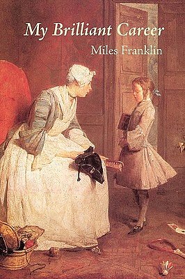 Cover Art for 9781600969676, My Brilliant Career by Miles Franklin