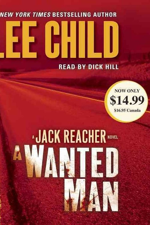 Cover Art for 9780804148924, A Wanted Man: A Jack Reacher Novel by Lee Child