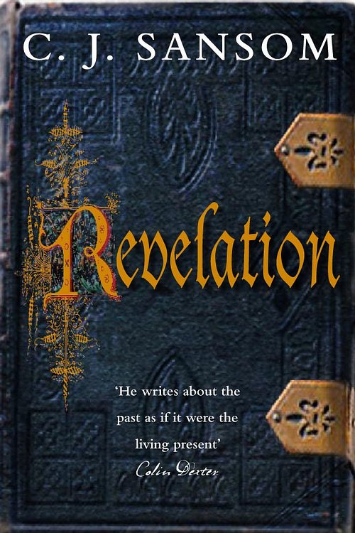 Cover Art for 9780230531932, Revelation by C. J. Sansom