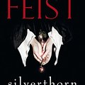 Cover Art for 9780007370221, Silverthorn by Raymond E. Feist