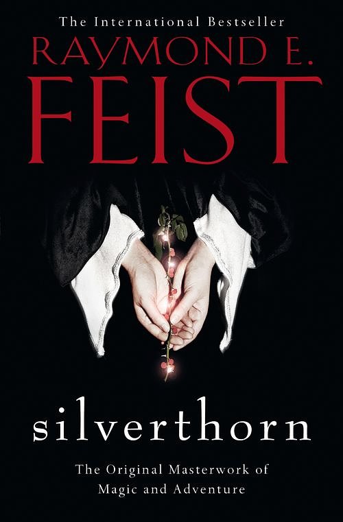 Cover Art for 9780007370221, Silverthorn by Raymond E. Feist