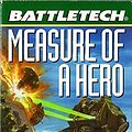 Cover Art for 9780451457943, Measure of a Hero by Blaine Lee Pardoe