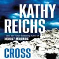 Cover Art for 9781594131394, Cross Bones by Kathy Reichs