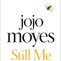 Cover Art for 9780718183196, Still Me by Jojo Moyes