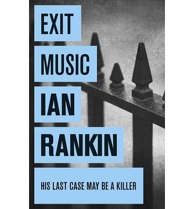 Cover Art for B0092KVOAE, (Exit Music) By Ian Rankin (Author) Paperback on (Aug , 2008) by Ian Rankin