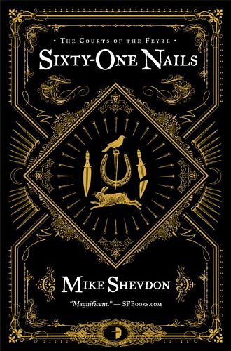 Cover Art for 9780857662477, Sixty-One Nails by Mike Shevdon