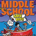 Cover Art for 9781478901372, Middle School: Save Rafe! by James Patterson, Chris Tebbetts