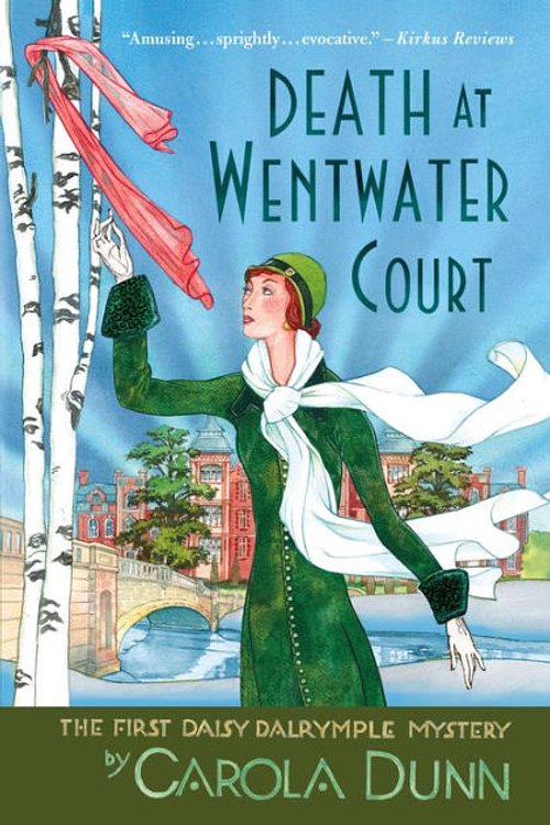 Cover Art for 9781250060792, Death at Wentwater Court: The First Daisy Dalrymple Mystery (Daisy Dalrymple Mysteries) by Carola Dunn