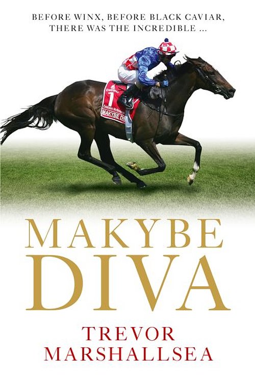 Cover Art for 9780733340376, Makybe Diva by Trevor Marshallsea