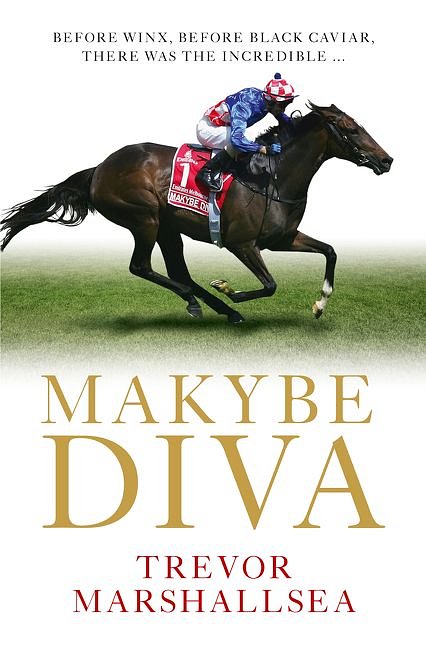 Cover Art for 9780733340376, Makybe Diva by Trevor Marshallsea