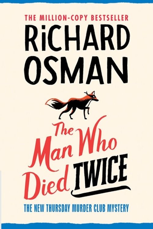 Cover Art for 9781867568674, The Man Who Died Twice by Richard Osman