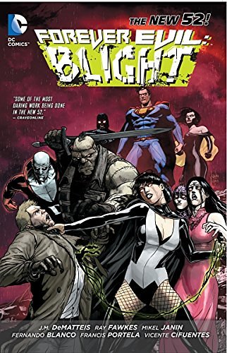 2 editions of Forever Evil: Blight by Ray Fawkes