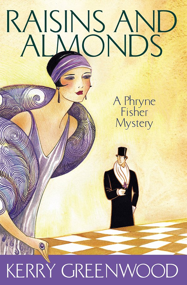 Cover Art for 9781865088808, Raisins and Almonds by Kerry Greenwood