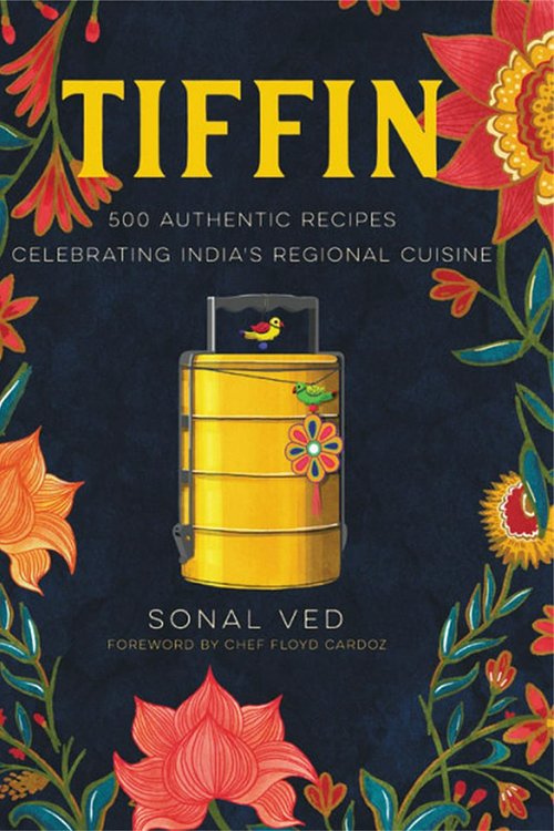 Cover Art for 9780316415767, Tiffin: 500 Authentic Recipes Celebrating India's Regional Cuisine by Sonal Ved
