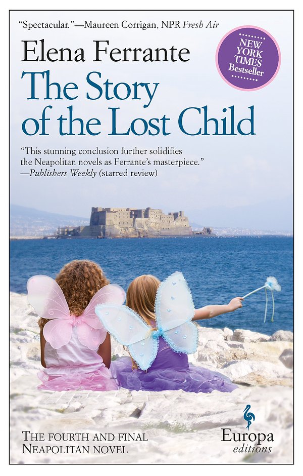 The Story of the Lost Child (The Neapolitan Novels, Book Four)