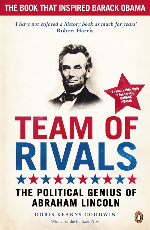 Cover Art for 9780141043722, Team of Rivals: The Political Genius of Abraham Lincoln by Doris Kearns Goodwin