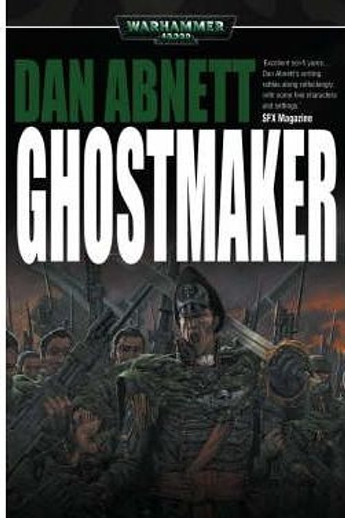 Cover Art for 9781844161652, Ghostmaker by Dan Abnett