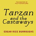 Cover Art for 9780575128279, Tarzan and the Castaways by Edgar Rice Burroughs