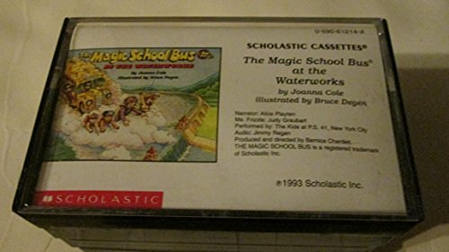 Cover Art for 9780590612142, The Magic School Bus At the Waterworks (Magic School Bus) by Joanna Cole