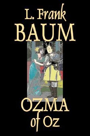 Cover Art for 9781603121507, Ozma of Oz by L. Frank Baum