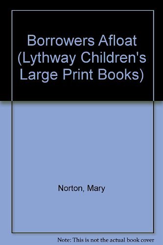 Cover Art for 9780745106953, Borrowers Afloat by Mary Norton