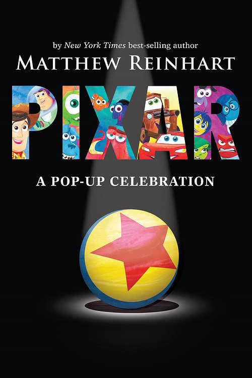 Cover Art for 9781484799413, Disney*Pixar: A Pop-Up Celebration by Hachette US