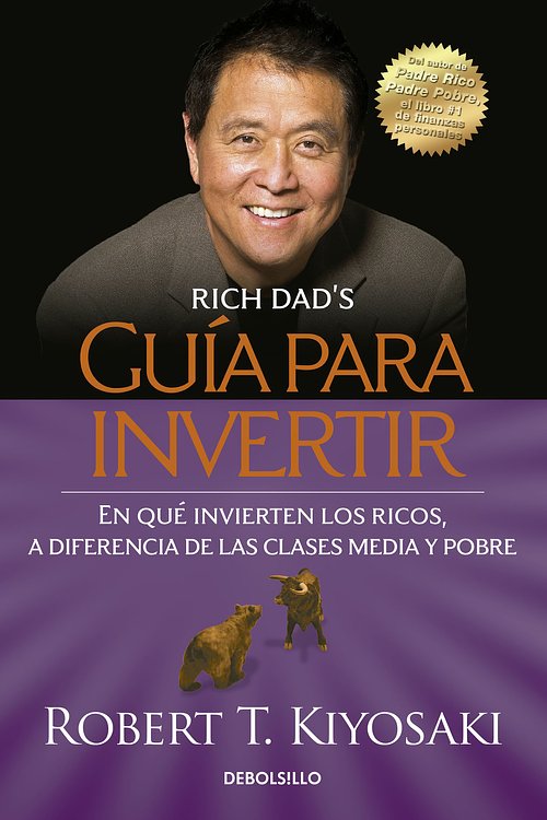 Cover Art for 9786073133333, Guia Para Invertir (Rich Dad's Guide to InvestingWhat the Rich Invest In, That the Poor and the ... by Robert T. Kiyosaki
