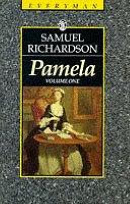 Cover Art for 9780460870641, Pamela, Volume One (Everyman's Library) by Samuel Richardson