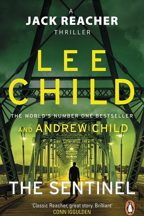 Cover Art for 9781473579033, The Sentinel: (Jack Reacher 25) by Lee Child, Andrew Child