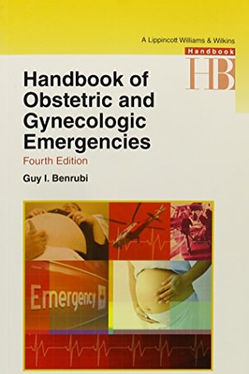 Cover Art for 9781605476667, Handbook of Obstetric and Gynecologic Emergencies by Benrubi