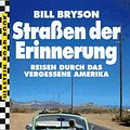 Cover Art for 9783550068355, Straßen der Erinnerung by Bill Bryson