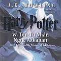 Cover Art for 9786041084261, Harry Potter vá Tên Tù Nhân Ngục Azkaban by J. K. Rowling